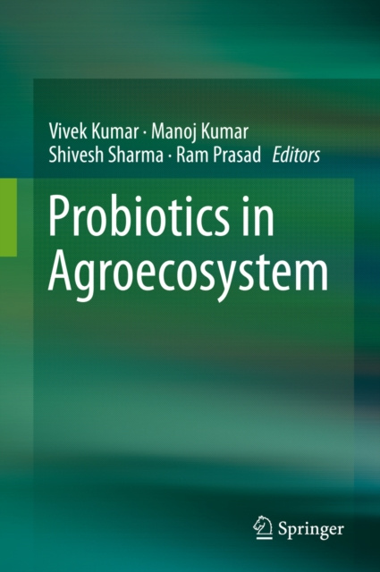 E-book Probiotics in Agroecosystem Vivek Kumar