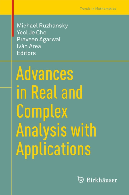 E-book Advances in Real and Complex Analysis with Applications Michael Ruzhansky