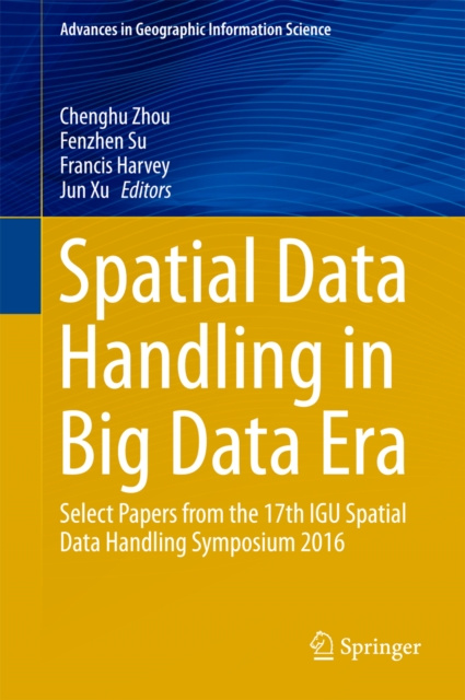 E-kniha Spatial Data Handling in Big Data Era Chenghu Zhou