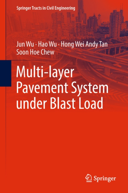 E-book Multi-layer Pavement System under Blast Load Jun Wu