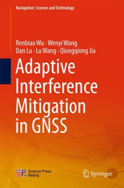 E-knjiga Adaptive Interference Mitigation in GNSS Renbiao Wu