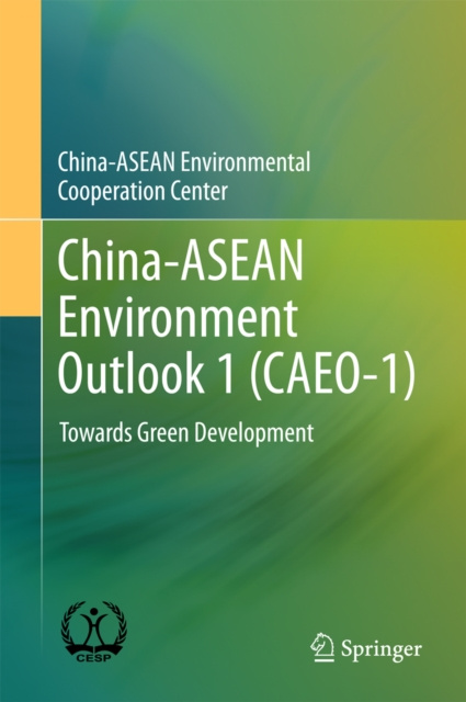E-knjiga China-ASEAN Environment Outlook 1 (CAEO-1) China-ASEAN Environmental Cooperation