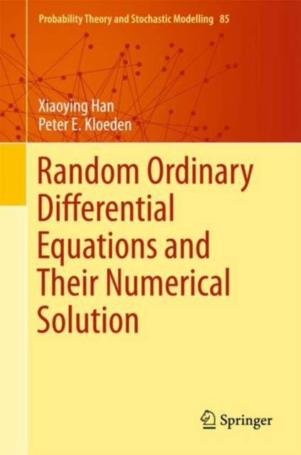 E-book Random Ordinary Differential Equations and Their Numerical Solution Xiaoying Han
