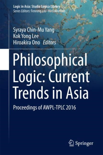 E-kniha Philosophical Logic: Current Trends in Asia Syraya Chin-Mu Yang