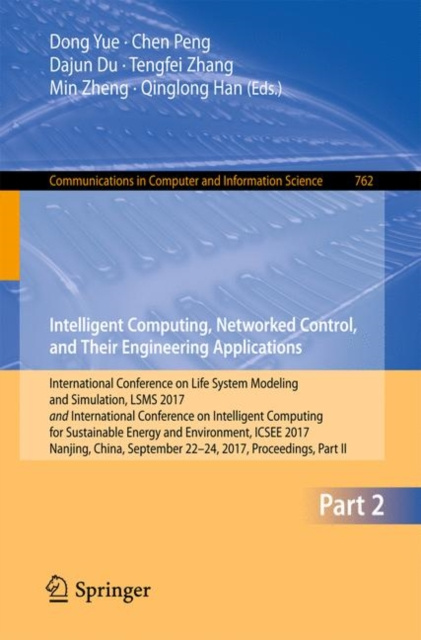E-book Intelligent Computing, Networked Control, and Their Engineering Applications Dong Yue