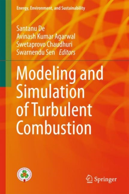 E-knjiga Modeling and Simulation of Turbulent Combustion Santanu De