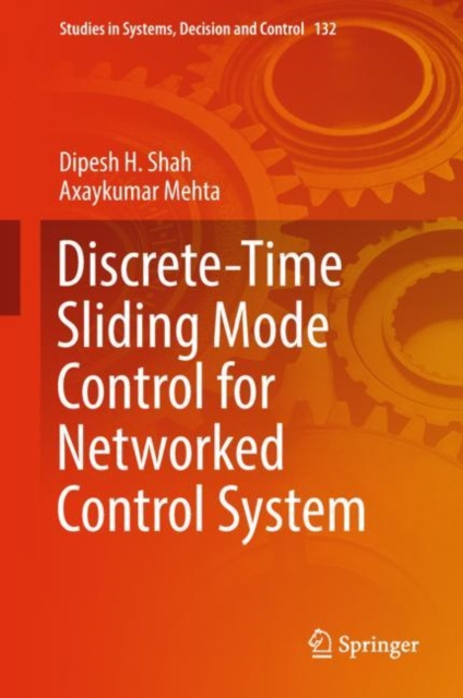 E-knjiga Discrete-Time Sliding Mode Control for Networked Control System Dipesh H. Shah