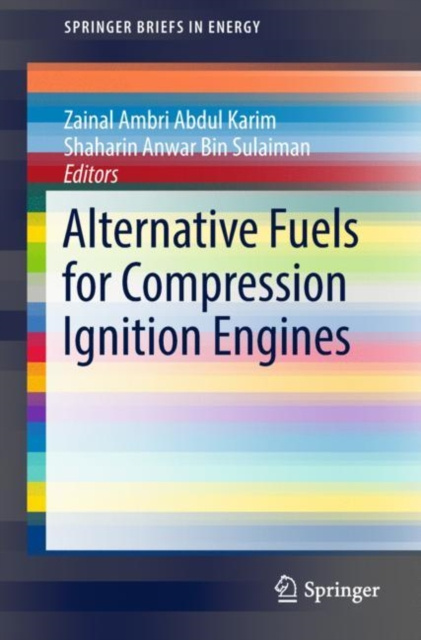 E-knjiga Alternative Fuels for Compression Ignition Engines Zainal Ambri Abdul Karim