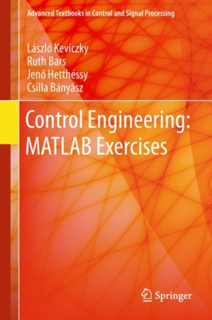 E-book Control Engineering: MATLAB Exercises Laszlo Keviczky
