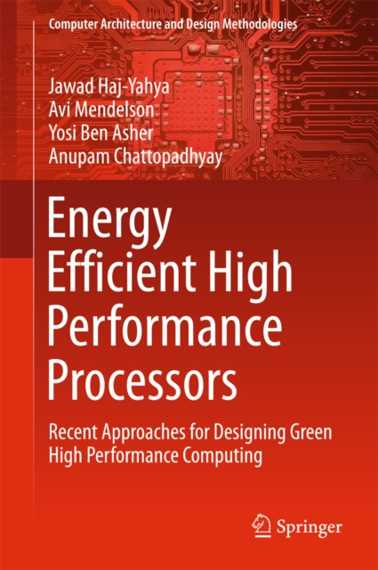 E-book Energy Efficient High Performance Processors Jawad Haj-Yahya