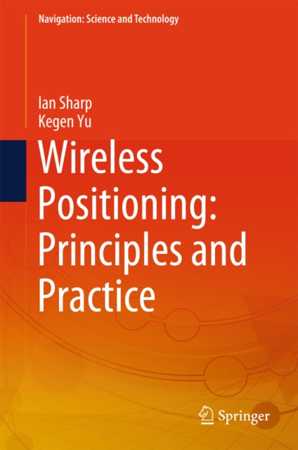 E-book Wireless Positioning: Principles and Practice Ian Sharp