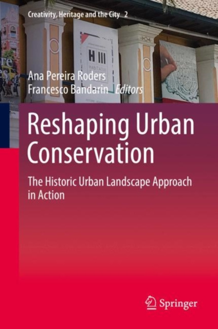 E-book Reshaping Urban Conservation Ana Pereira Roders