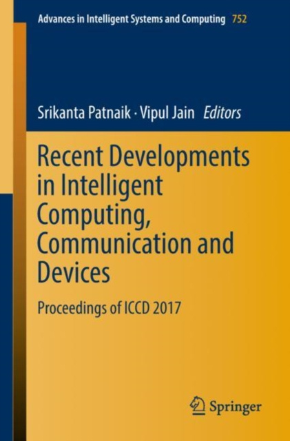 E-book Recent Developments in Intelligent Computing, Communication and Devices Srikanta Patnaik