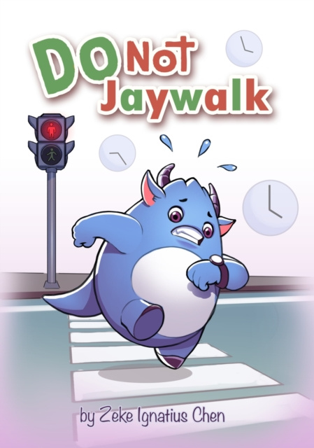 E-knjiga Do Not Jaywalk Zeke Ignatius Chen