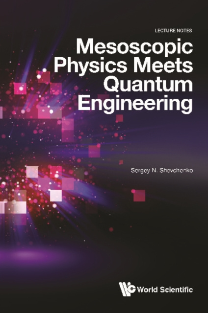 E-knjiga Mesoscopic Physics Meets Quantum Engineering Shevchenko Sergey N Shevchenko
