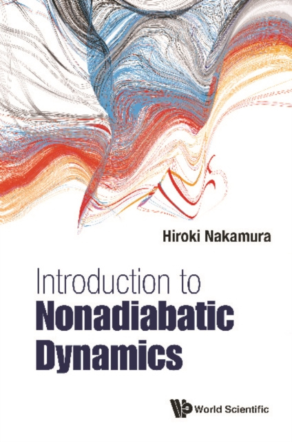 E-knjiga Introduction To Nonadiabatic Dynamics Nakamura Hiroki Nakamura