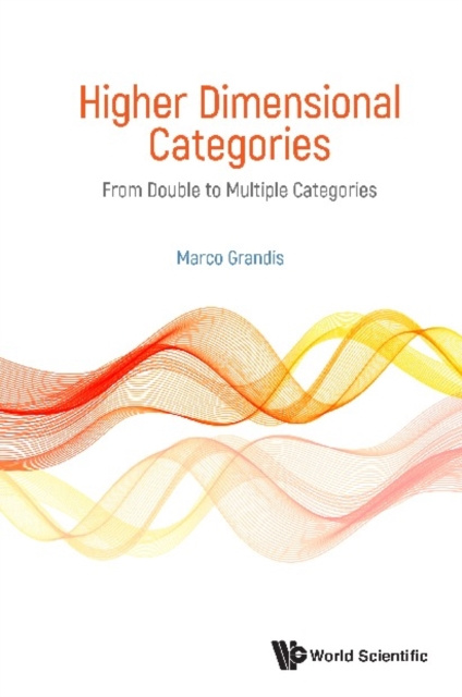 E-knjiga Higher Dimensional Categories: From Double To Multiple Categories Grandis Marco Grandis