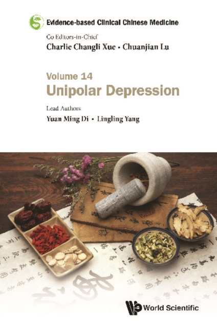 E-Book Evidence-based Clinical Chinese Medicine - Volume 14: Unipolar Depression Xue Charlie Changli Xue
