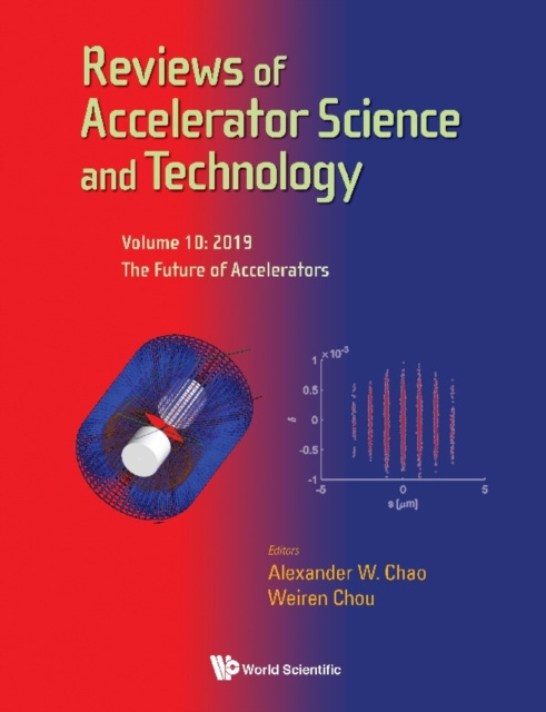 E-knjiga Reviews Of Accelerator Science And Technology - Volume 10: The Future Of Accelerators Chou Weiren Chou