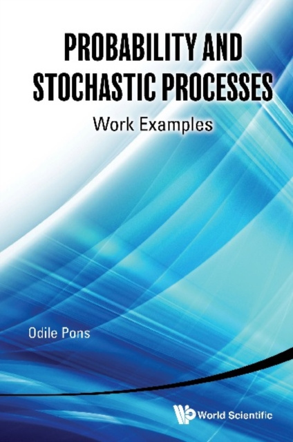 E-knjiga Probability And Stochastic Processes: Work Examples Pons Odile Pons