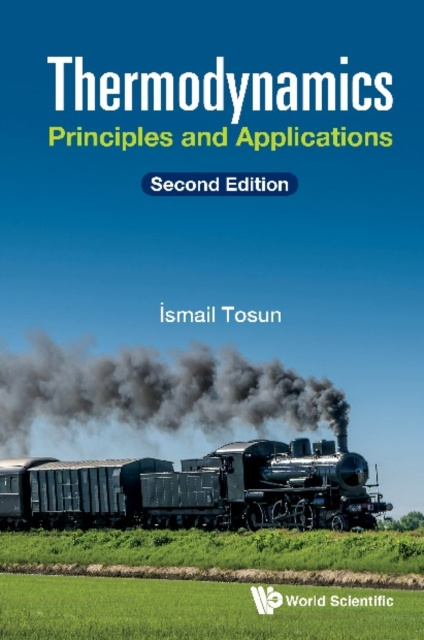 E-book Thermodynamics: Principles And Applications (Second Edition) Tosun Ismail Tosun