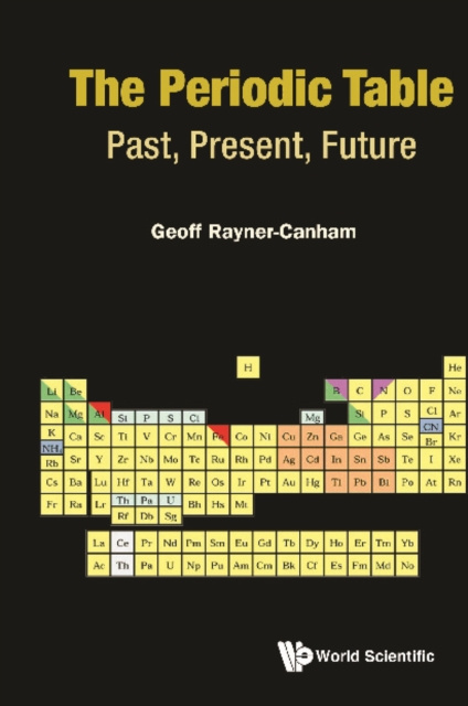 E-Book Periodic Table, The: Past, Present, And Future Rayner-canham Geoffrey Rayner-canham
