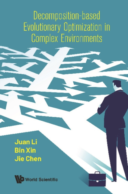 E-knjiga Decomposition-based Evolutionary Optimization In Complex Environments Li Juan Li