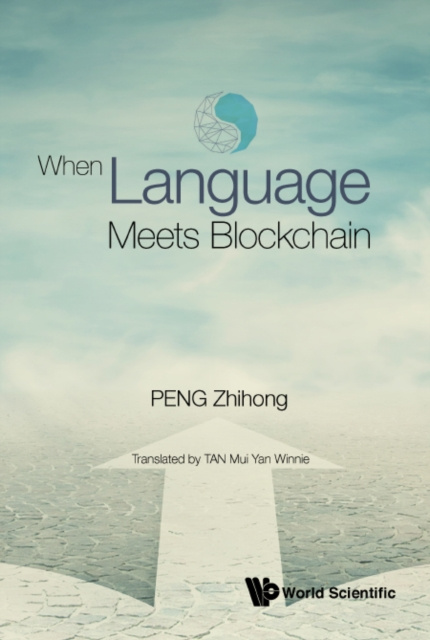 E-knjiga When Language Meets Blockchain Peng Zhihong Peng