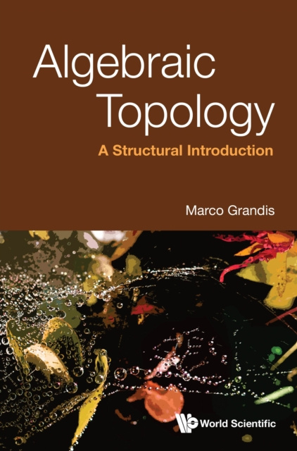 E-book Algebraic Topology: A Structural Introduction Grandis Marco Grandis