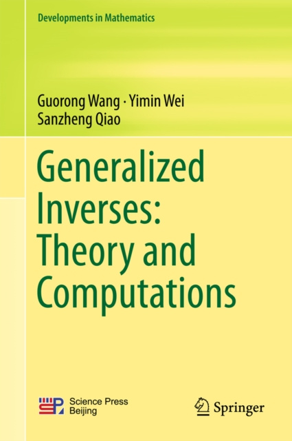 E-Book Generalized Inverses: Theory and Computations Guorong Wang