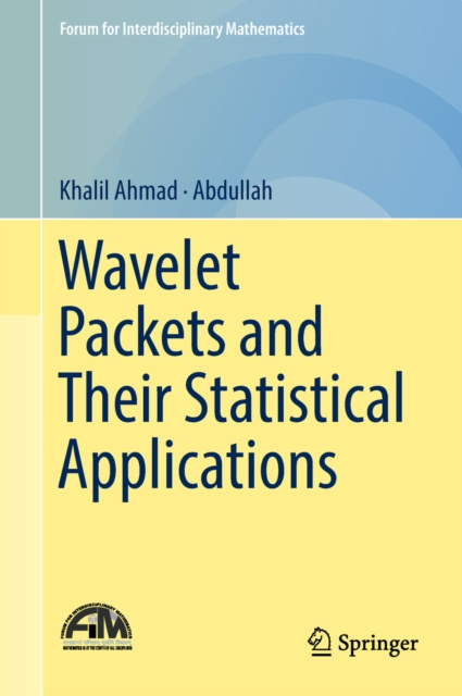 E-book Wavelet Packets and Their Statistical Applications Khalil Ahmad