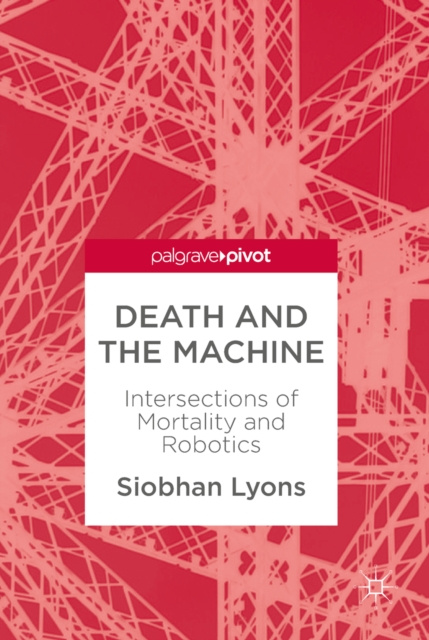 E-book Death and the Machine Siobhan Lyons