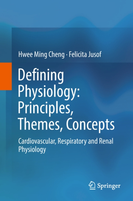 E-book Defining Physiology: Principles, Themes, Concepts Hwee Ming Cheng