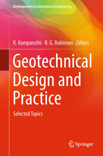 E-könyv Geotechnical Design and Practice K. Ilamparuthi