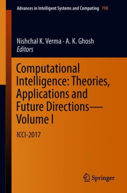 E-book Computational Intelligence: Theories, Applications and Future Directions - Volume I Nishchal K. Verma