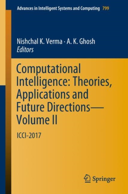 E-Book Computational Intelligence: Theories, Applications and Future Directions - Volume II Nishchal K. Verma