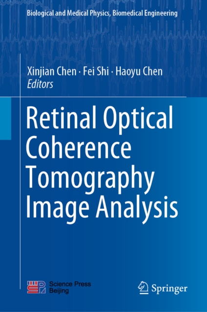 E-book Retinal Optical Coherence Tomography Image Analysis Xinjian Chen