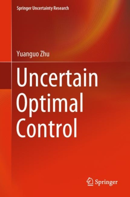 E-book Uncertain Optimal Control Yuanguo Zhu