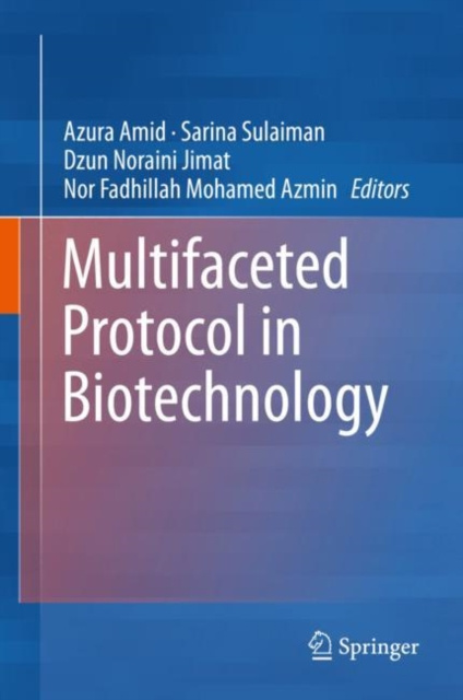 E-kniha Multifaceted Protocol in Biotechnology Azura Amid