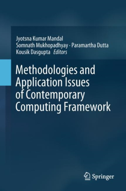 E-book Methodologies and Application Issues of Contemporary Computing Framework Jyotsna Kumar Mandal