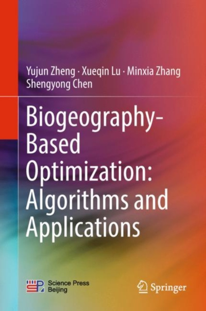 E-knjiga Biogeography-Based Optimization: Algorithms and Applications Yujun Zheng