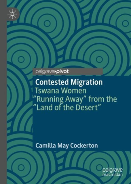 E-knjiga Contested Migration Camilla May Cockerton