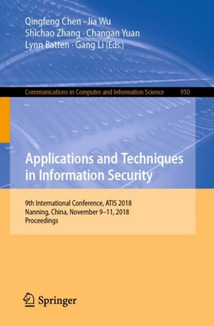 E-kniha Applications and Techniques in Information Security Qingfeng Chen