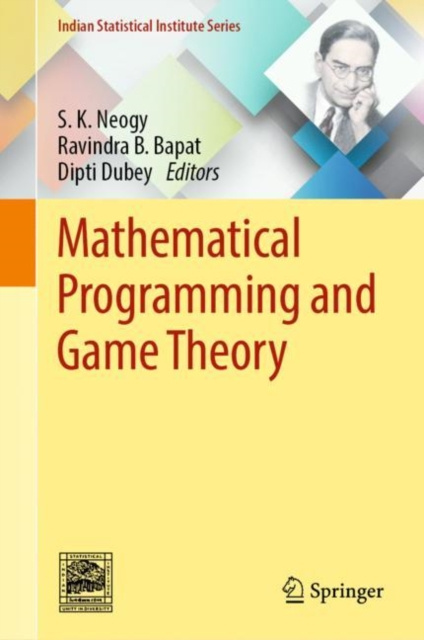 E-book Mathematical Programming and Game Theory S.K. Neogy