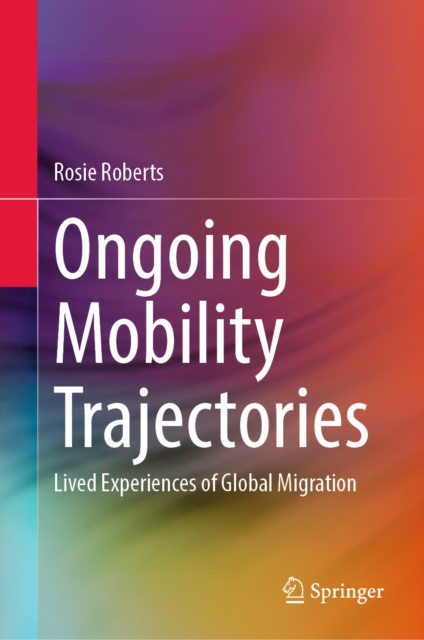 E-book Ongoing Mobility Trajectories Rosie Roberts