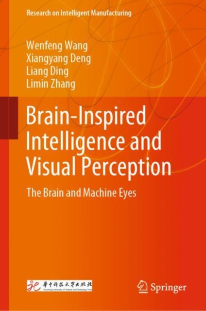 E-book Brain-Inspired Intelligence and Visual Perception Wenfeng Wang