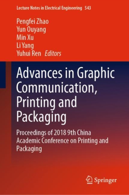 E-book Advances in Graphic Communication, Printing and Packaging Pengfei Zhao
