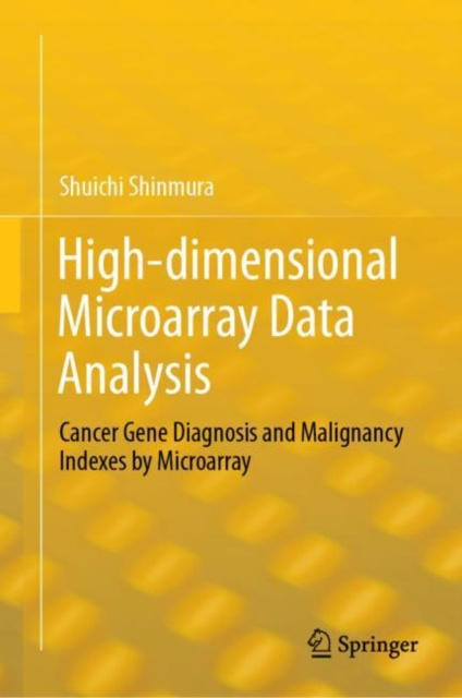 E-knjiga High-dimensional Microarray Data Analysis Shuichi Shinmura