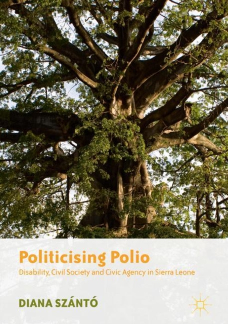 E-knjiga Politicising Polio Diana Szanto