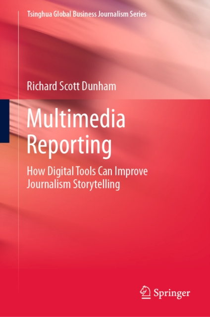 E-knjiga Multimedia Reporting Richard Scott Dunham